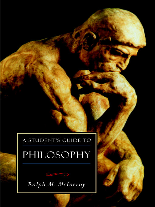 Title details for A Student's Guide to Philosophy by Ralph M. McInerny - Wait list